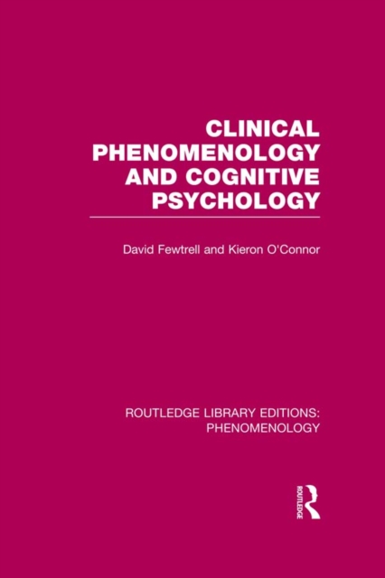 Clinical Phenomenology and Cognitive Psychology, PDF eBook
