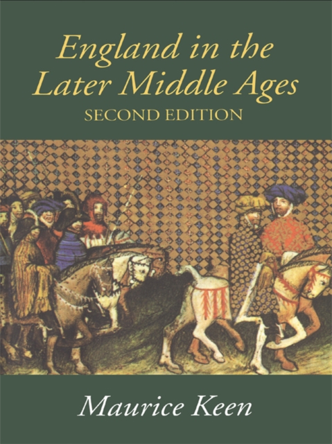 England in the Later Middle Ages : A Political History, EPUB eBook
