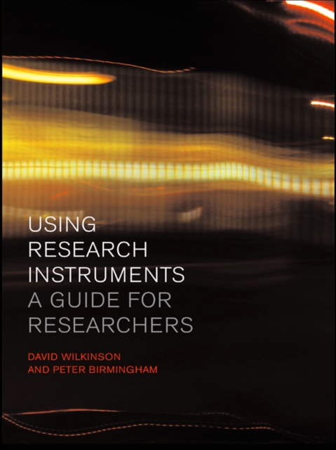 Using Research Instruments : A Guide for Researchers, EPUB eBook