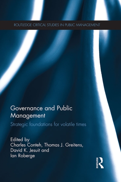 Governance and Public Management : Strategic Foundations for Volatile Times, EPUB eBook