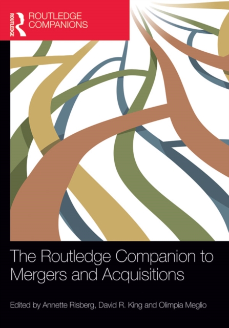 The Routledge Companion to Mergers and Acquisitions, PDF eBook