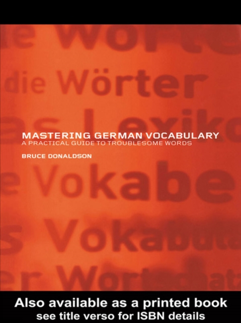 Mastering German Vocabulary : A Practical Guide to Troublesome Words, PDF eBook