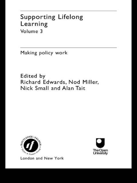 Supporting Lifelong Learning : Volume III: Making Policy Work, EPUB eBook