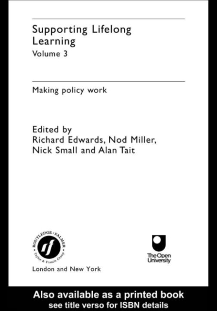 Supporting Lifelong Learning : Volume III: Making Policy Work, PDF eBook