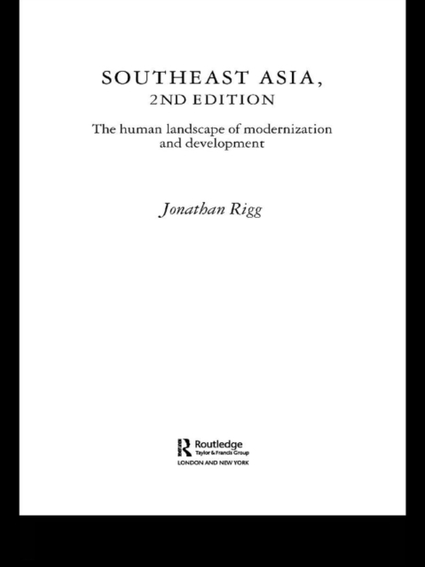 Southeast Asia : The Human Landscape of Modernization and Development, PDF eBook