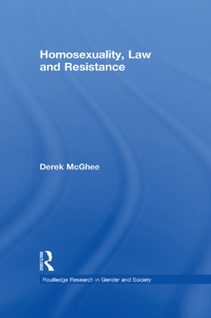 Homosexuality, Law and Resistance, EPUB eBook