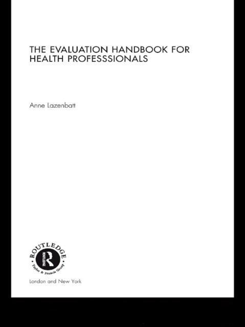 The Evaluation Handbook for Health Professionals, EPUB eBook