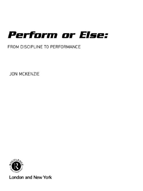 Perform or Else : From Discipline to Performance, EPUB eBook