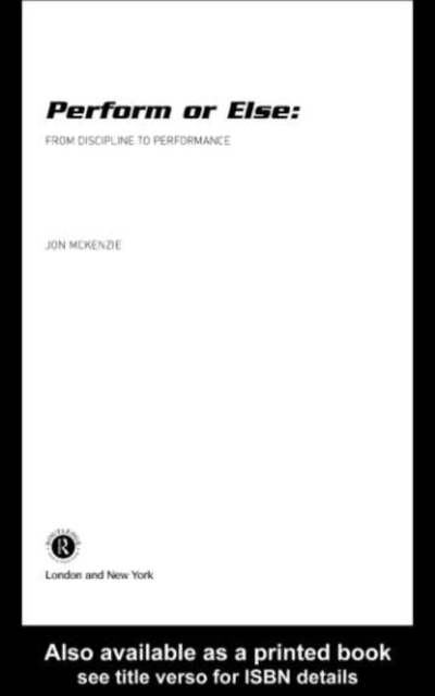 Perform or Else : From Discipline to Performance, PDF eBook