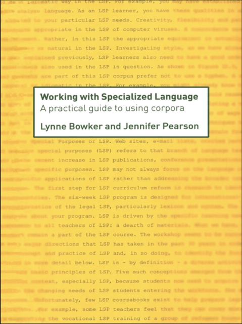 Working with Specialized Language : A Practical Guide to Using Corpora, EPUB eBook