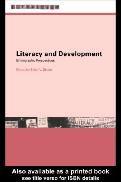 Literacy and Development : Ethnographic Perspectives, PDF eBook