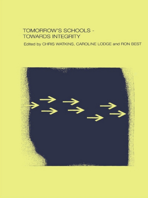Tomorrow's Schools : Towards Integrity, EPUB eBook