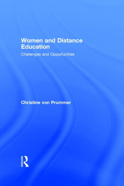 Women and Distance Education : Challenges and Opportunities, PDF eBook