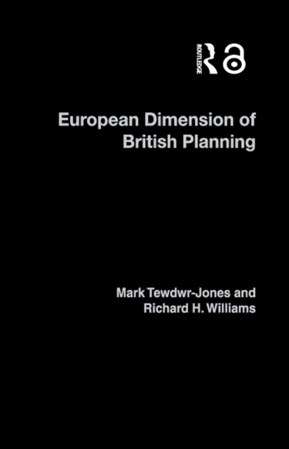The European Dimension of British Planning, PDF eBook