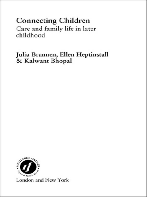Connecting Children : Care and Family Life in Later Childhood, EPUB eBook