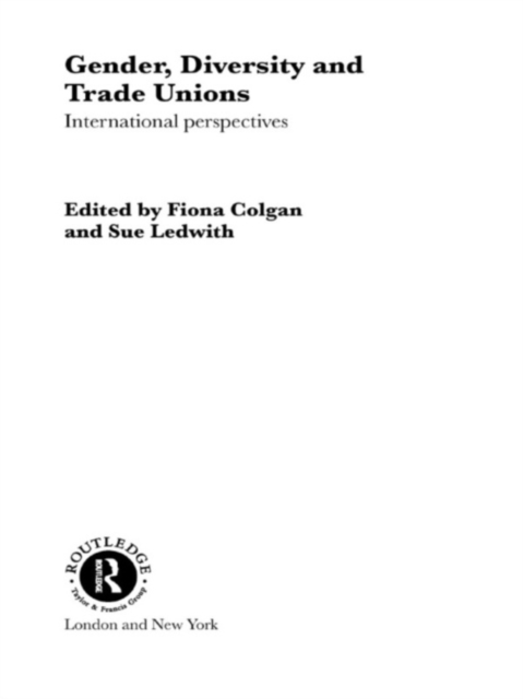 Gender, Diversity and Trade Unions : International Perspectives, EPUB eBook