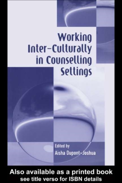 Working Inter-Culturally in Counselling Settings, PDF eBook