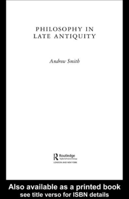 Philosophy in Late Antiquity, PDF eBook