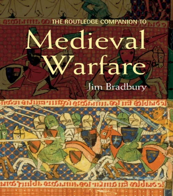 The Routledge Companion to Medieval Warfare, EPUB eBook