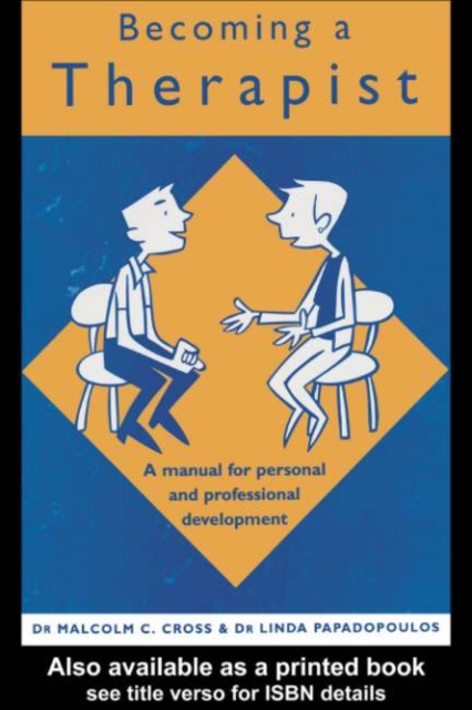 Becoming a Therapist : A Manual for Personal and Professional Development, PDF eBook