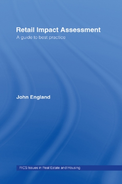 Retail Impact Assessment : A Guide to Best Practice, EPUB eBook