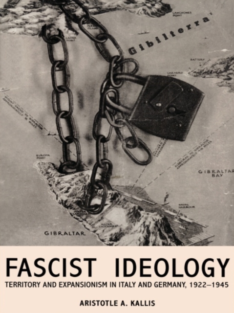 Fascist Ideology : Territory and Expansionism in Italy and Germany, 1922-1945, EPUB eBook