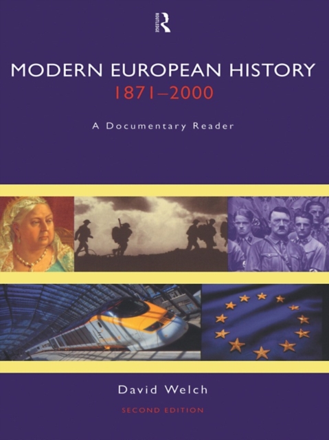 Modern European History 1871-2000 : A Documentary Reader, EPUB eBook