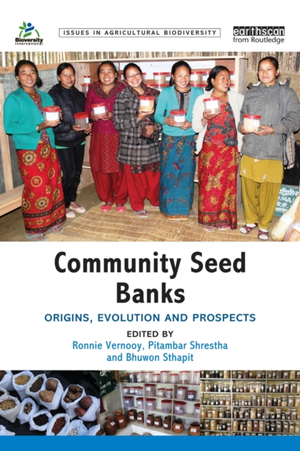 Community Seed Banks : Origins, Evolution and Prospects, PDF eBook