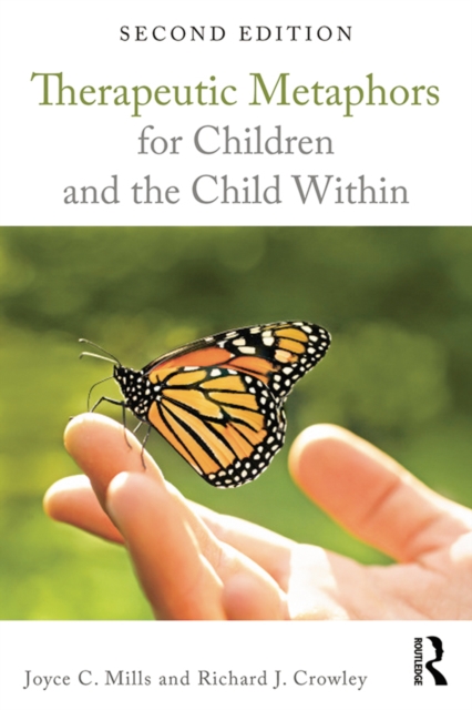 Therapeutic Metaphors for Children and the Child Within, EPUB eBook