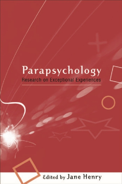 Parapsychology : Research on Exceptional Experiences, PDF eBook