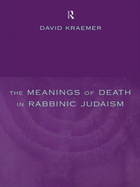 The Meanings of Death in Rabbinic Judaism, EPUB eBook