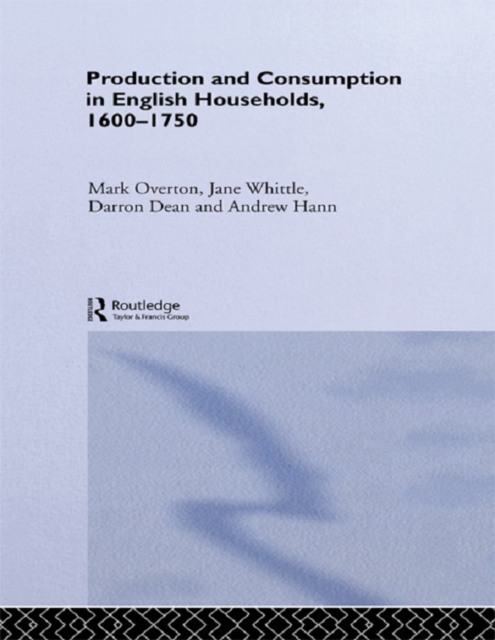 Production and Consumption in English Households 1600-1750, PDF eBook