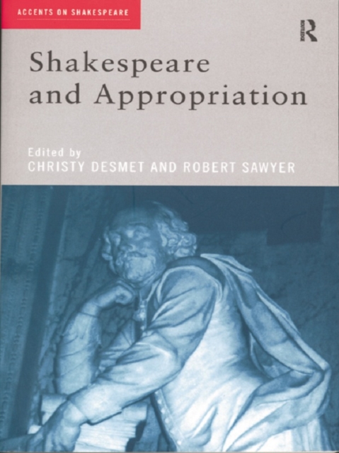Shakespeare and Appropriation, EPUB eBook
