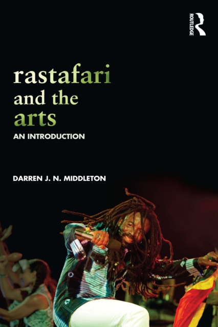 Rastafari and the Arts : An Introduction, EPUB eBook