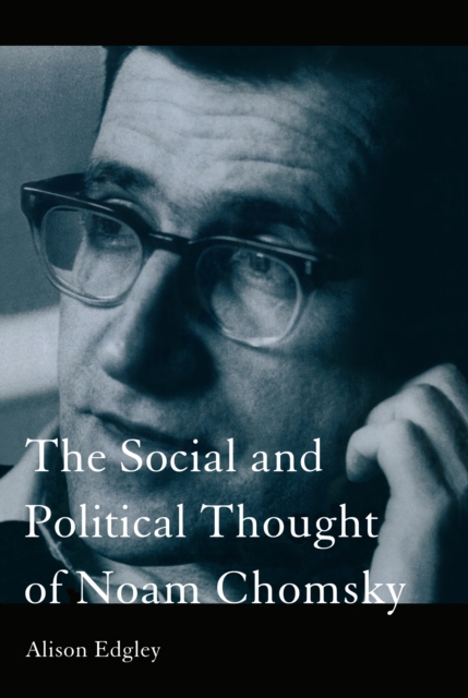 The Social and Political Thought of Noam Chomsky, EPUB eBook