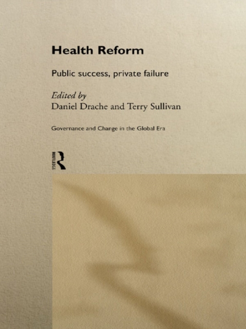 Health Reform : Public Success, Private Failure, EPUB eBook