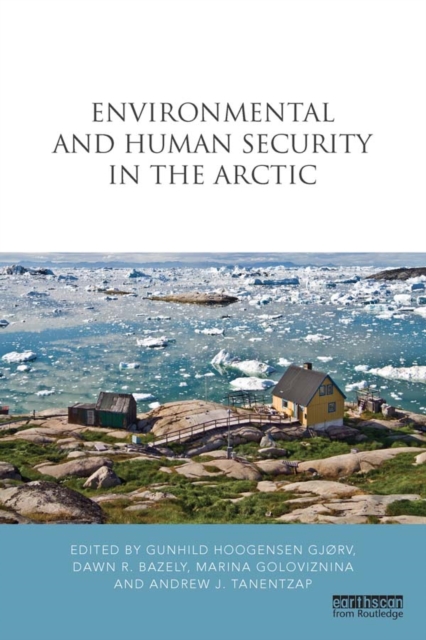 Environmental and Human Security in the Arctic, PDF eBook