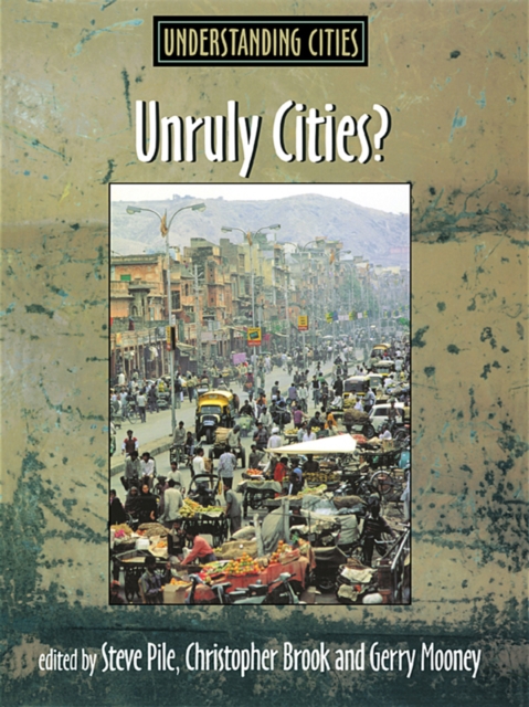 Unruly Cities? : Order/Disorder, PDF eBook