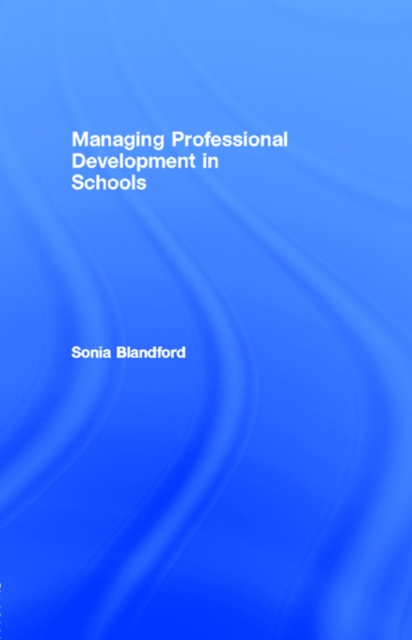 Managing Professional Development in Schools, PDF eBook