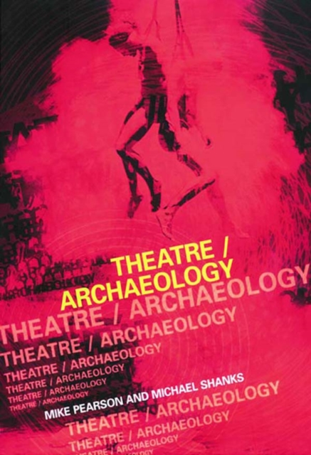 Theatre/Archaeology, EPUB eBook