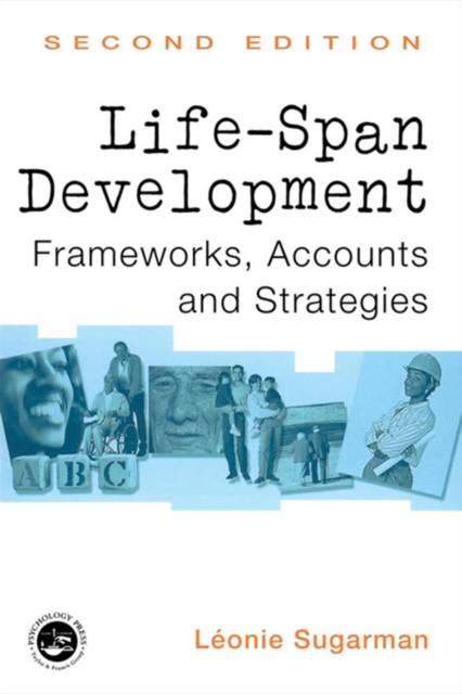 Life-span Development : Frameworks, Accounts and Strategies, EPUB eBook