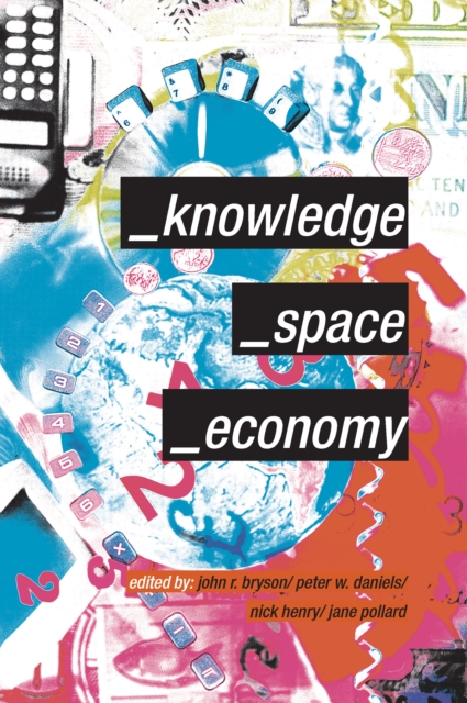 Knowledge, Space, Economy, EPUB eBook