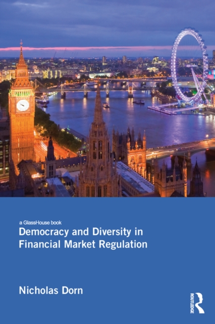 Democracy and Diversity in Financial Market Regulation, PDF eBook