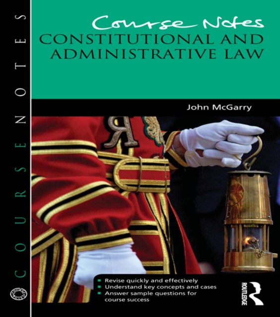 Course Notes: Constitutional and Administrative Law, EPUB eBook