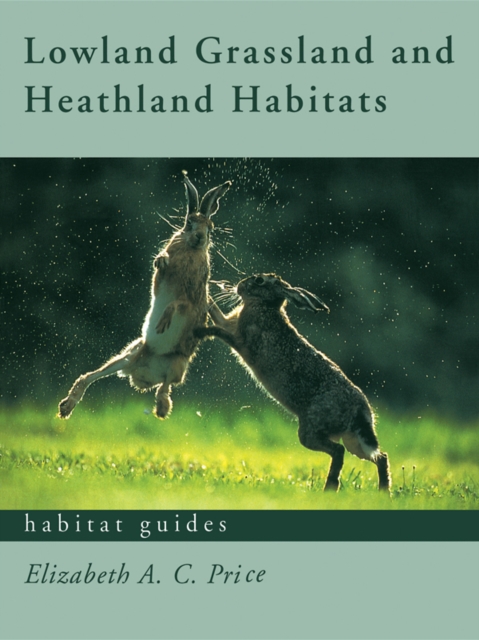 Lowland Grassland and Heathland Habitats, EPUB eBook