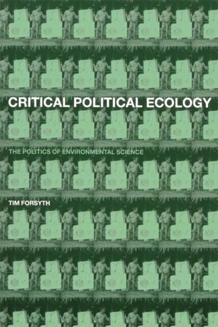 Critical Political Ecology : The Politics of Environmental Science, PDF eBook