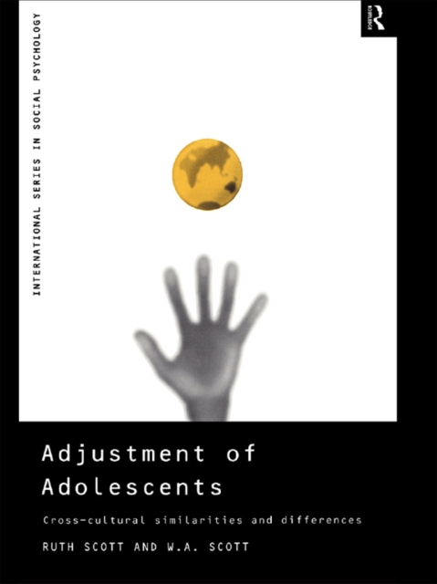 Adjustment of Adolescents : Cross-Cultural Similarities and Differences, PDF eBook
