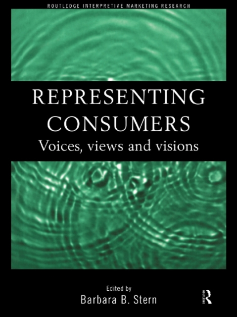 Representing Consumers : Voices, Views and Visions, EPUB eBook