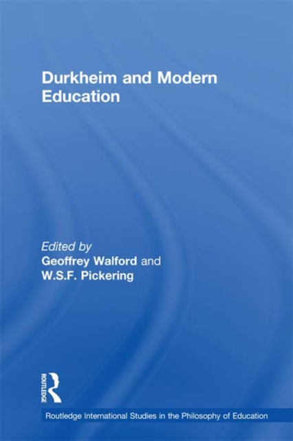 Durkheim and Modern Education, EPUB eBook