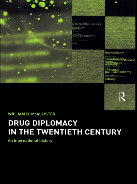 Drug Diplomacy in the Twentieth Century, EPUB eBook